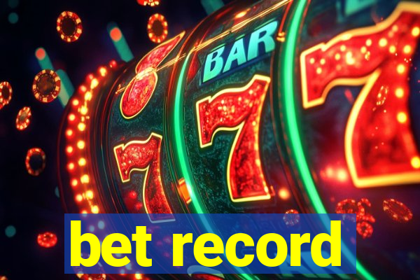 bet record